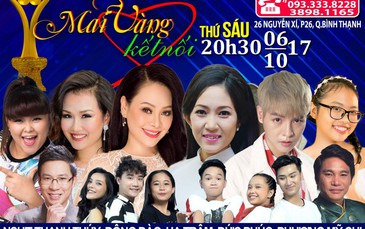 Video Liveshow 10  “MAI  VÀNG kết nối”