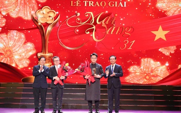 LỄ TRAO GIẢI MAI VÀNG LẦN THỨ 31 - NĂM 2025: Bền bỉ nuôi dưỡng đam mê sáng tạo