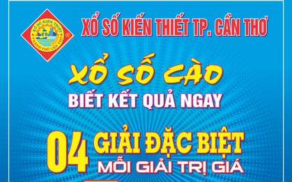 Cần Thơ phát hành 4 triệu vé số cào đợt 3, có 4 giải đặc biệt