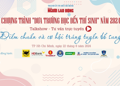 VIDEO: "Điểm chuẩn và cơ hội trúng tuyển bổ sung"