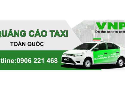 VNP MEDIA triển khai dịch vụ dán quảng cáo trên taxi công nghệ