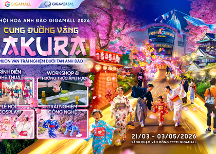 Ngắm sakura tại Lễ hội Hoa Anh đào Gigamall 2026 quy mô bậc nhất TPHCM - mở cửa miễn phí suốt 6 tuần