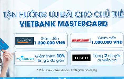 Giảm 1,2 triệu đồng cho chủ thẻ VietBank MasterCard