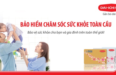 Dai-ichi Life Việt Nam ra mắt sản phẩm “Bảo hiểm chăm sóc sức khỏe toàn cầu”