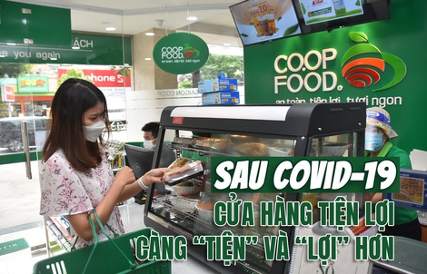 [eMagazine] Sau Covid-19, cửa hàng tiện lợi càng “tiện” và “lợi” hơn