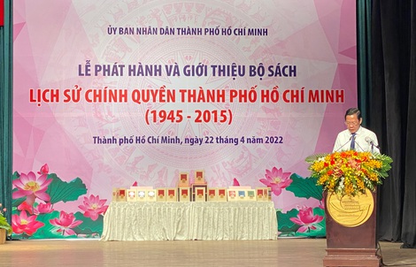 Phát hành bộ sách "Lịch sử chính quyền TP Hồ Chí Minh 1945-2015"