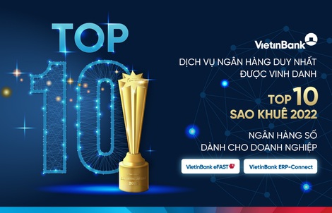 Ngân hàng số cho doanh nghiệp của VietinBank vào Top 10 Sao Khuê 2022