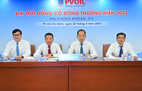 Đại hội đồng cổ đông thường niên 2022 PVOIL: chia cổ tức năm 2021 bằng tiền với tỷ lệ 3,5% vốn điều lệ