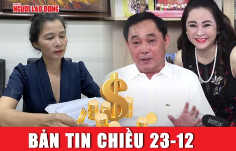 Bản tin chiều 23-12: Tình tiết mới trong vụ án bà Hàn Ni