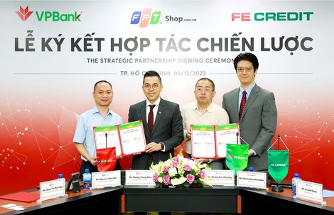 VPBank và FE CREDIT hợp tác chiến lược với FPT Shop