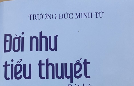 Tập bút ký "Đời như tiểu thuyết": Những con người tài hoa