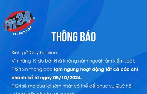 Chuỗi phòng tập Fit24 tạm ngừng hoạt động, hàng trăm gymer tá hỏa