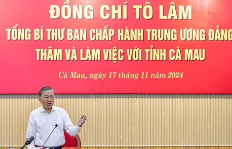 Tổng Bí thư Tô Lâm: Cà Mau cần phát huy tinh thần địa phương quyết, địa phương làm