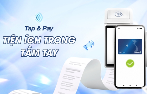 Chính thức ra mắt dịch vụ thanh toán di động Tap & Pay