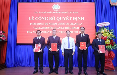 TP HCM: Điều động, bổ nhiệm nhiều chánh án TAND cấp huyện