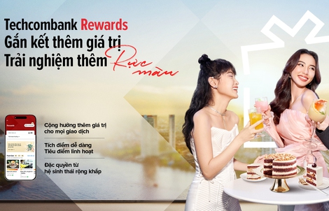 Techcombank Rewards: Nghịch lý rực màu khi tiêu tiền được “tặng tiền”