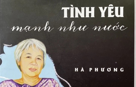 Sống ý nghĩa để thấy "Tình yêu mạnh như nước"