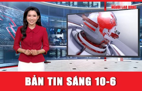 Bản tin sáng 10-6: Mưa lớn chưa từng có trong 10 năm, Hải Phòng, Quảng Ninh ngập sâu