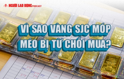 Vì sao vàng SJC móp méo bị từ chối mua?