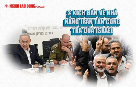2 kịch bản về khả năng Iran tấn công trả đũa Israel