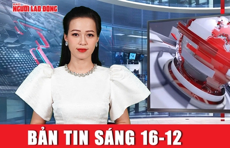 Bản tin sáng 16-12: Thái Lan làm rõ tình hình vịnh Thái Lan, Campuchia nói về việc đóng cửa khẩu