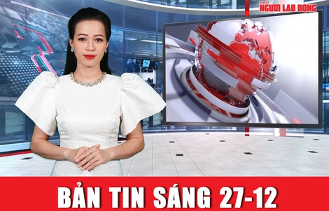Bản tin sáng 27-12: TPHCM điều chỉnh thời gian nghỉ Tết Dương lịch 2026 thế nào?