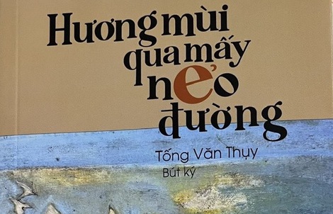 Tống Văn Thụy gửi cảm xúc và suy tư thời cuộc vào trang sách