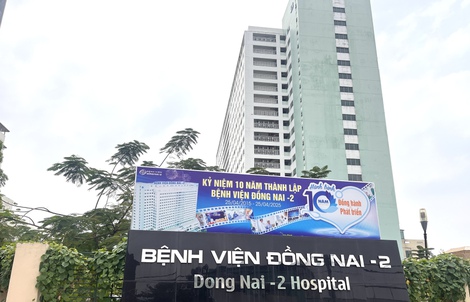 Vì sao Bệnh viện Đồng Nai 2 bị xử phạt?