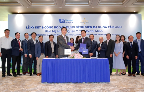 Lễ ký kết và công bố xây dựng Bệnh viện Đa khoa Tâm Anh tại Phú Mỹ Hưng