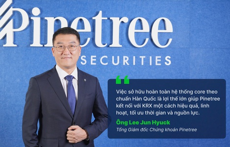Pinetree và lợi thế "core chuẩn Hàn" khi kết nối với hệ thống KRX