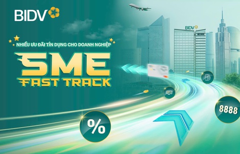 Ưu đãi vay vốn đặc biệt cho doanh nghiệp với BIDV SME Fast Track