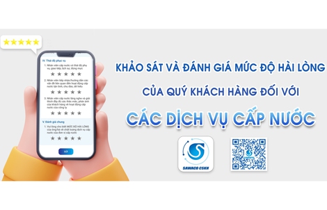 SAWACO triển khai khảo sát sự hài lòng của khách hàng đối với dịch vụ cấp nước