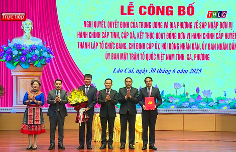 Công bố Bí thư, Chủ tịch tỉnh Lào Cai sau sáp nhập với Yên Bái