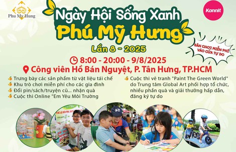 Phú Mỹ Hưng tổ chức Ngày hội Sống Xanh lần 8 - 2025