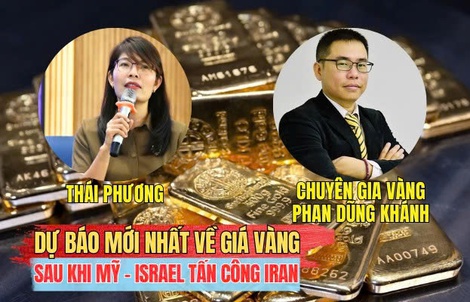 Chuyên gia dự báo diễn biến giá vàng, bạc khi căng thẳng Mỹ - Israel và Iran leo thang