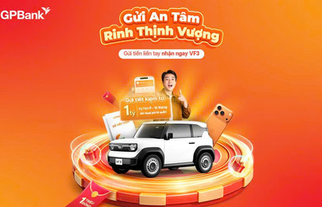 GPBank ưu đãi “mạnh tay” cho khách hàng gửi tiết kiệm, tăng tốc huy động vốn đầu năm 2026