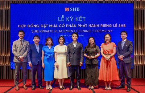 SHB ký kết thỏa thuận phát hành riêng lẻ với hàng loạt quỹ đầu tư lớn