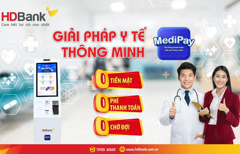 HDBank đột phá hành trình Y tế số: Trải nghiệm khép kín với MediPay và MediFast