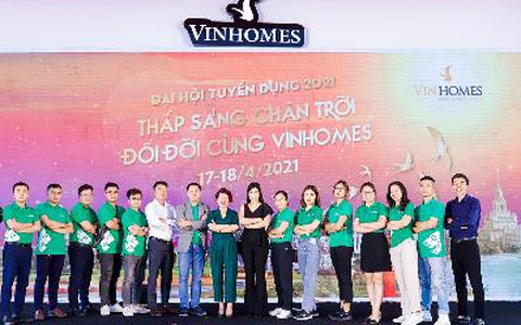 Siêu sự kiện Tuyển dụng Vinhomes 2021: Hàng ngàn bạn trẻ có việc làm