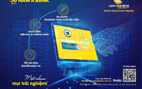 Nam A Bank nâng tầm Open Banking 2.0 dành cho khách hàng doanh nghiệp