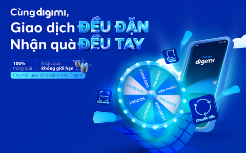 Giao dịch trên Ngân hàng số Digimi, nhận quà không giới hạn