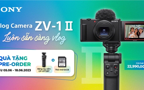Sony ra mắt máy ảnh Vlog với ống kính zoom siêu rộng ZV-1 II