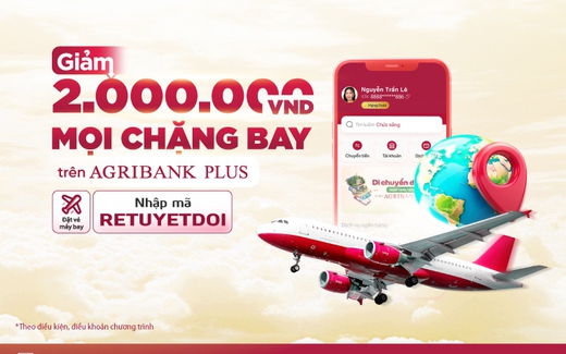Bay hè rực rỡ - Ưu đãi RETUYETDOI cùng Agribank