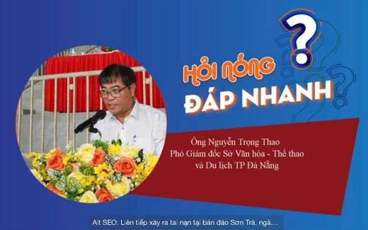 Liên tiếp xảy ra tai nạn tại bán đảo Sơn Trà, ngành du lịch Đà Nẵng nói gì?