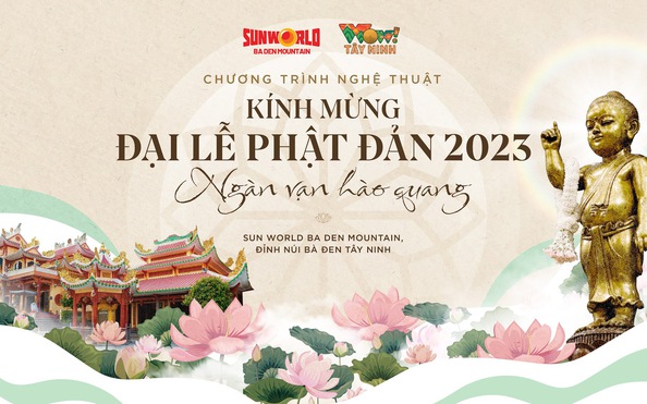Kính mừng kèo nhà cái tỷ lệ bóng đá đản, núi Bà Đen tổ chức nhiều sự kiện ý nghĩa trong hai ngày 3 và 4-6