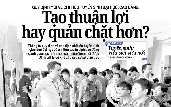 bóng đá tỷ lệ kèo nhà cái in ngày 30-10: Quy định mới về chỉ tiêu tuyển sinh ĐH, CĐ: Tạo thuận lợi hay quản chặt hơn?