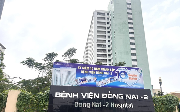 Vì sao Bệnh viện Đồng Nai 2 bị xử phạt?