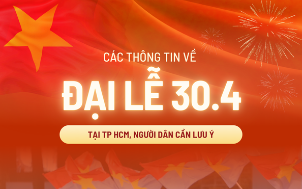 Thông tỷ lệ kèo nhà cái 88 cần lưu ý về Đại lễ tại TP HCM từ ngày 25-4 đến 30-4