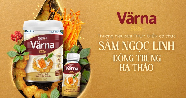 Värna - Nutifood Thụy Điển ra mắt sản phẩm sữa cao cấp Värna Elite