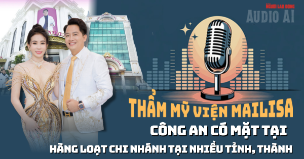 Audio: Đằng sau hình ảnh hào nhoáng của thương hiệu Mailisa?